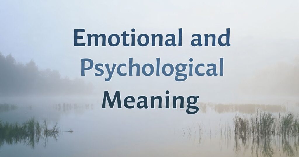 Emotional and Psychological Meaning 