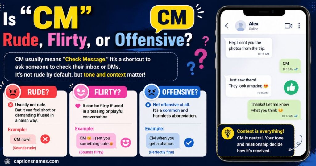 Is CM Rude, Flirty, or Offensive
