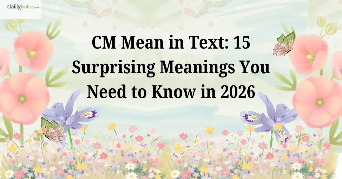 cm meaning in text