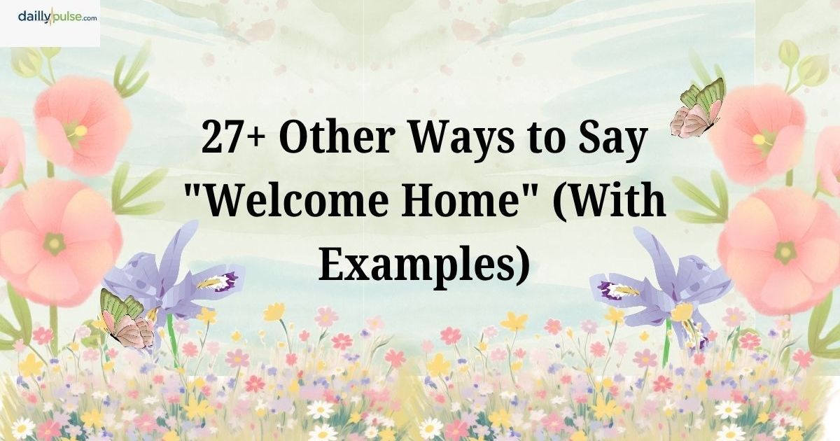 welcome back home meaning