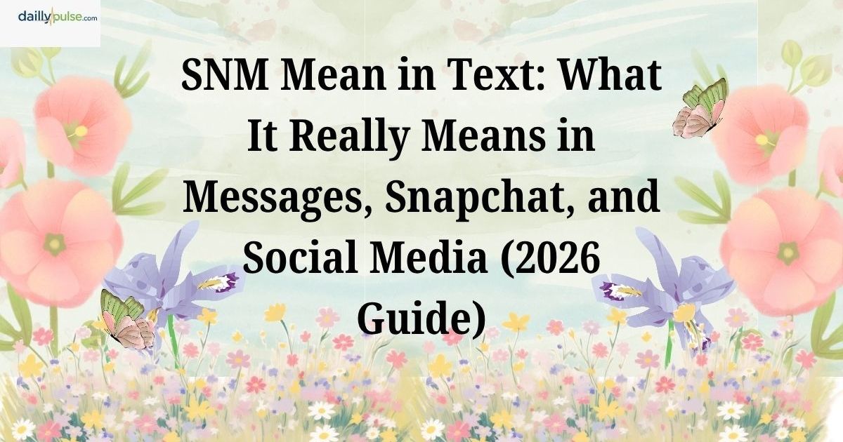 what does snm mean in text